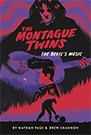The Montague Twins: The Devil's Music