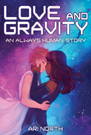 Love and Gravity: Always Human Volume 2