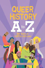 Queer History A-Z