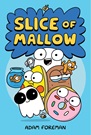 Slice of Mallow