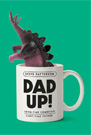 Dad Up!
