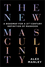 The New Masculinity