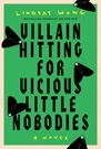 Villain Hitting for Vicious Little Nobodies