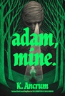 Adam, Mine.